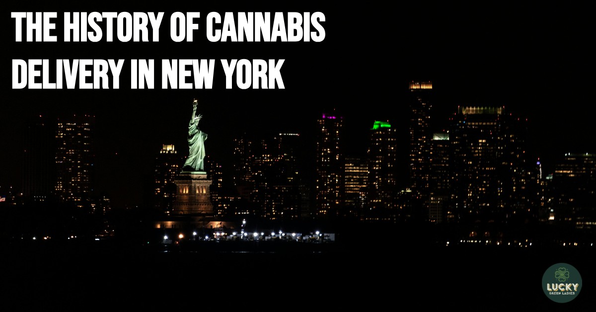 history of cannabis delivery new york history of cannabis delivery new york